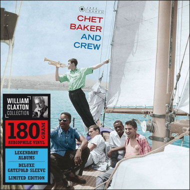 Chet Baker • And Crew (HQ/Gatefold, 180gr., photographs by William Claxton)