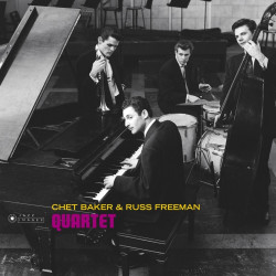 Chet Baker / Russ Freeman • Quartet -HQ- (180gr., Gatefold Sleeve, Photographs by William Claxton)