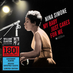 Nina Simone • My Baby Just Cares for Me (180gr., Photographs by William Claxton, 1 Bonus Track)