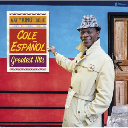 Nat King Cole • Cole Español - Greatest Hits (180Gr., Gatefold)