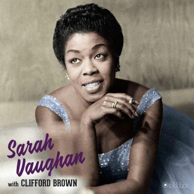 Sarah Vaughan • Sarah Vaughan with Clifford Brown (Photographs by William Claxton, 180gr.)