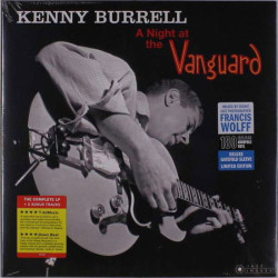 Kenny Burrell • A Night at the Vanguard (180gr., Each LP Has Its Sticker, HQ)