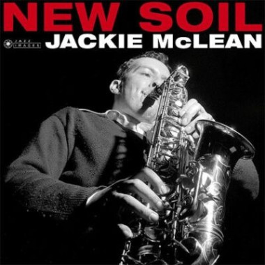 Jackie McLean • New Soil (HQ, GATEFOLD, 180g)