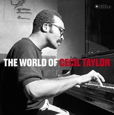 Cecil Taylor • The World of Cecil Taylor (180gr., gatefold edition, images by Francis Wolff)