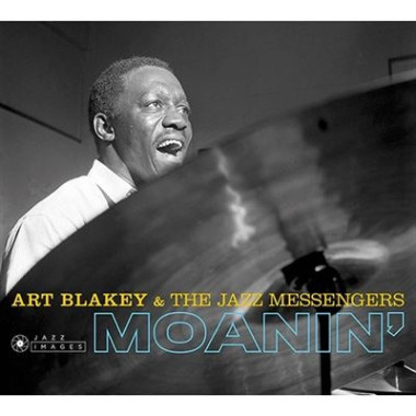 Art Blakey & The Jazz Messengers • Moanin´ + Live Session at Olympia + Des Femmes Disparaissent (Del