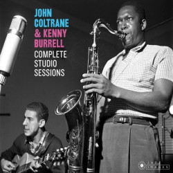 John Coltrane / Kenny Burrell • Complete Studio Sessions (Images by Iconic Photographer Francis Wolf