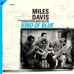 Miles Davis • Kind of Blue (HQ, 180gr.)