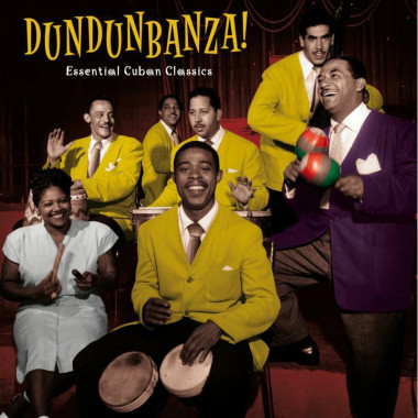 Dundunbanza! – Essential Cuban Classics (180gr, gatefold) • Dundunbanza! – Essential Cuban Classics (180gr, gatefold)