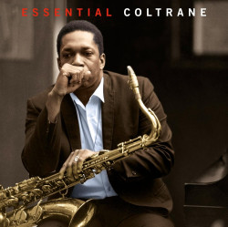 Coltrane, John • Essential Coltrane