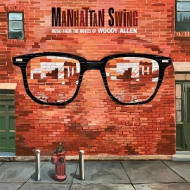 V/A • Manhattan Swing - Music From The Movies Of Woody Allen