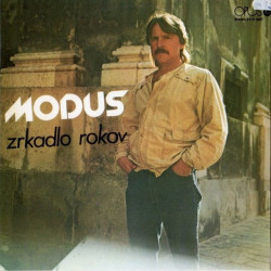 Modus • Best Of 1980-1988 - Zrkadlo Rokov / 140Gr.