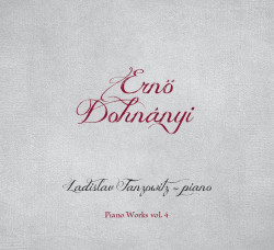 Ladislav Fanzowitz • Ernő Dohnányi Piano Works Vol. 4