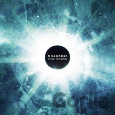 Millhouse • Event Horizon