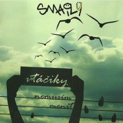 Smaily • Vtáčiky nemusím meniť (USB)