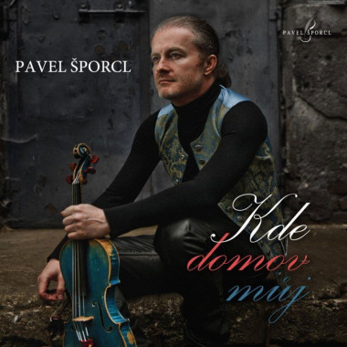 ŠPORCL, PAVEL • KDE DOMOV MŮJ