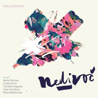 NEDIVOČ • VALE PLETICHÁM