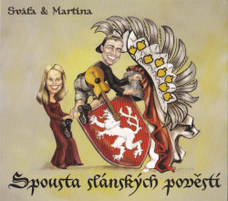 SVÁŤA & MARTINA • SPOUSTA SLÁNSKÝCH POVĚSTÍ