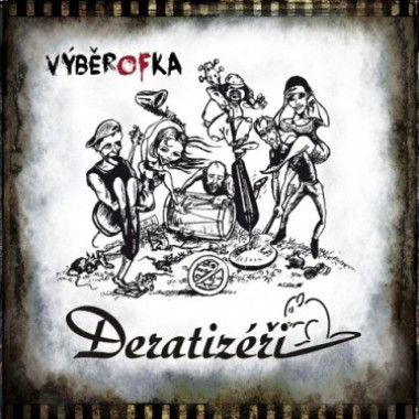 Deratizéři • Výběrofka