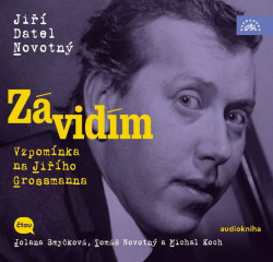 Smyčková Jolana, Novotný Tomáš • Novotný Závidím - Vzpomínka Na Jiřího Grossmanna