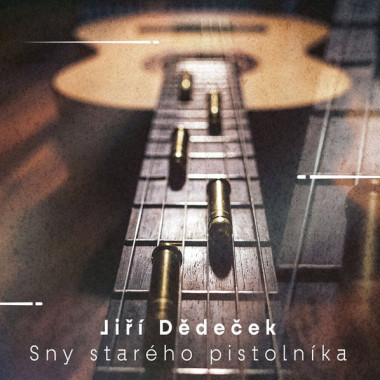 Dědeček Jiří • Sny Starého Pistolníka
