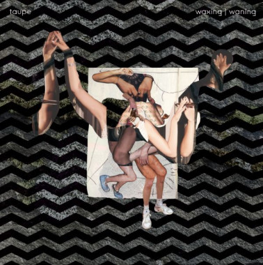Taupe • Waxing | Waning
