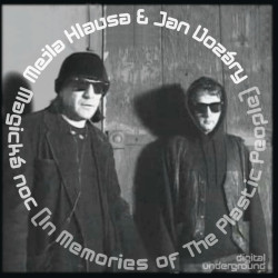 Hlavsa Mejla & Jan Vozáry • Magická noc (In Memories Of The Plastic People)