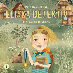 Pavlína Jurková • Eliška Detektiv (Čte Andrea Elsnerová) - Mp3-Cd
