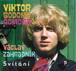 SODOMA VIKTOR GOMORA & VÁCLAV •  SVÍTÁNÍ