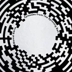 Bárta Marcel • Episodes From The Spinning Ball