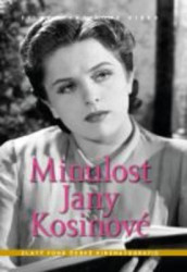 Minulost Jany Kosinové • Minulost Jany Kosinové