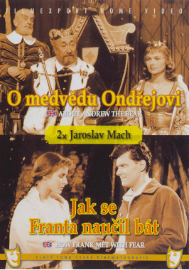 O medvědu Ondřejovi / Jak se Franta naučil bát • O medvědu Ondřejovi / Jak se Franta naučil bát