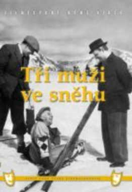 Tři muži ve sněhu • Tři muži ve sněhu