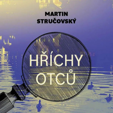 Martin Stručovský • Hříchy Otců (Čte Vyorálek Jiří ) - MP3-CD