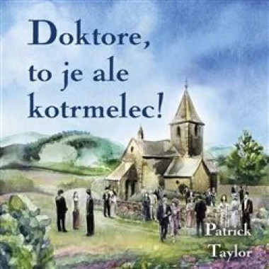 Brousek Otakar • Taylor Doktore, To Je Ale Kotrmelec!