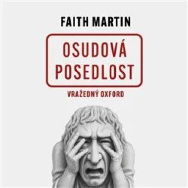 Ježková Jitka • Martin Osudová Posedlost. Vražedný Oxford