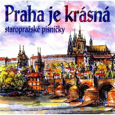 Praha je krásná • Praha je krásná