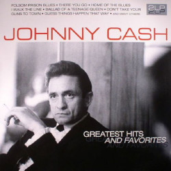 Johnny Cash • Greatest Hits And Favorites (180GR.)