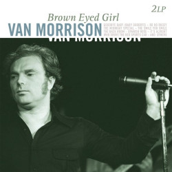 Van Morrison • Brown Eyed Girl (180Gr.)