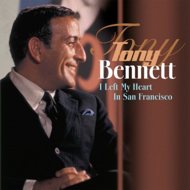 Tony Bennett • I Left My Heart In San Francisco (180Gr.)