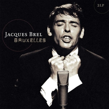 Jacques Brel • Bruxelles - Live At The Olympia 1961 (180Gr.)