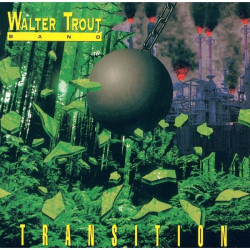 Walter Trout Band • Transition