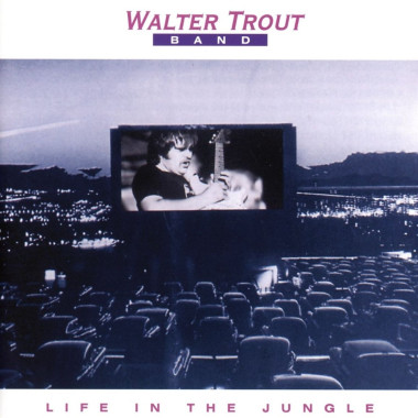 Walter Trout Band • Life In The Jungle