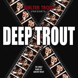 Walter Trout • Deep Trout
