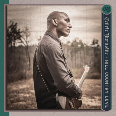 Cedric Burnside • Hill Country Love