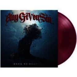 Any Given Sin • Until We Disappear
