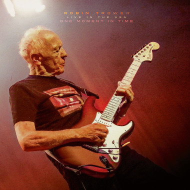 Trower, Robin • One Moment In Time - Live In The Usa