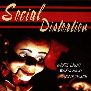 Social Distortion • White Light, White Heat, White Trash