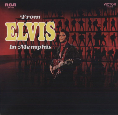 Elvis Presley • From Elvis In Memphis