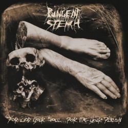 Pungent Stench • For God Your Soulâ€¦ For Me Your Flesh