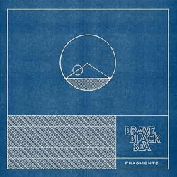 Brave Black Sea • Fragments (digipack)